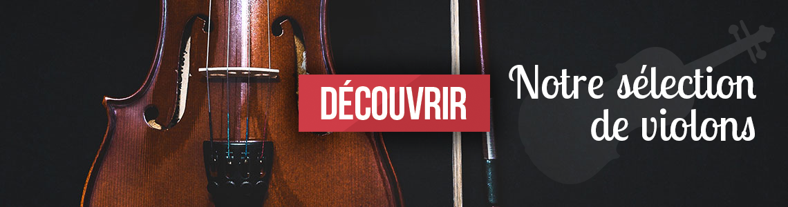 Notre sélection violons